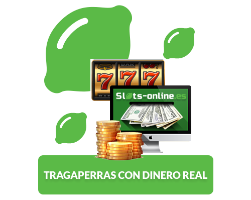 Tragaperras con dinero real
